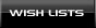 Wish Lists