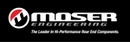 Moser Engineering Rear Ends & Drivetrain Parts